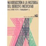 خرید و دانلود نسخه کامل کتاب Introducción a la Historia del Derecho Mexicano