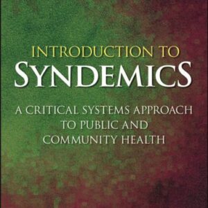 خرید و دانلود نسخه کامل کتاب Introduction to Syndemics: A Critical Systems Approach to Public and Community Health