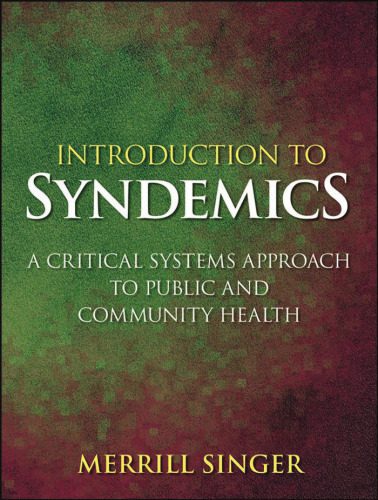 خرید و دانلود نسخه کامل کتاب Introduction to Syndemics: A Critical Systems Approach to Public and Community Health_69064f282e1b3.jpeg خرید و دانلود نسخه کامل کتاب Introduction to Syndemics: A Critical Systems Approach to Public and Community Health