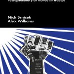 خرید و دانلود نسخه کامل کتاب Inventar el Futuro. Poscapitalismo y un mundo sin trabajo