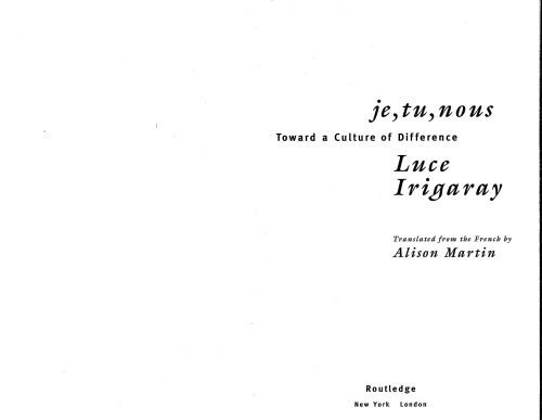 خرید و دانلود نسخه کامل کتاب Je, tu, nous. Toward a Culture of Difference_69068bb284f50.jpeg خرید و دانلود نسخه کامل کتاب Je, tu, nous. Toward a Culture of Difference
