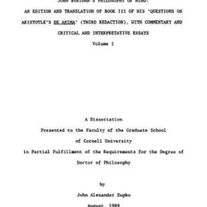 خرید و دانلود نسخه کامل کتاب John Buridan’s Philosophy of Mind: An Edition and Translation of Book III of His ‘Questions on Aristotle’s De Anima’ (Third Redaction), with Commentary and Critical and Interpretative Essays