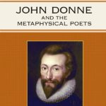 خرید و دانلود نسخه کامل کتاب John Donne and the Metaphysical Poets (Bloom’s Classic Critical Views)