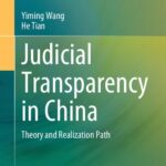 خرید و دانلود نسخه کامل کتاب Judicial Transparency in China: Theory and Realization Path