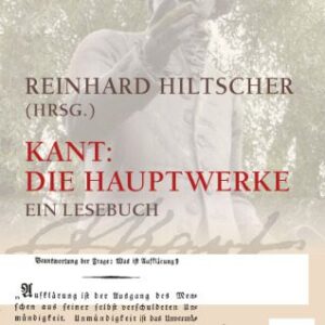 خرید و دانلود نسخه کامل کتاب Kant: Die Hauptwerke. Ein Lesebuch