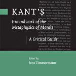 خرید و دانلود نسخه کامل کتاب Kant’s ’Groundwork of the Metaphysics of Morals’: A Critical Guide