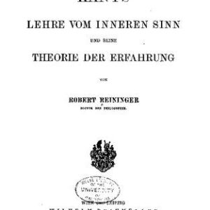 خرید و دانلود نسخه کامل کتاب Kants Lehre vom Inneren Sinn und seine Theorie der Erfahrung