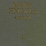 خرید و دانلود نسخه کامل کتاب Karl Marx, Friedrich Engels. Opere. Capitalul. Critica economiei politice. Cartea I. Vol. I: procesul de producție a capitalului