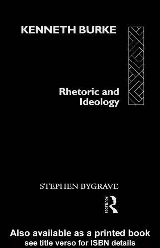 خرید و دانلود نسخه کامل کتاب Kenneth Burke: Rhetoric and Ideology (Critics of the Twentieth Century)_6906823eb1587.jpeg خرید و دانلود نسخه کامل کتاب Kenneth Burke: Rhetoric and Ideology (Critics of the Twentieth Century)