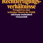 خرید و دانلود نسخه کامل کتاب Kritik der Rechtfertigungsverhältnisse. Perspektiven einer Kritischen Theorie der Politik