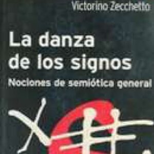 خرید و دانلود نسخه کامل کتاب La danza de lo signos: Nociones de semiotica general