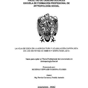 خرید و دانلود نسخه کامل کتاب La hoja de coca en la agricultura y acumulación capitalista en los distritos de Kimbiri y Santa Rosa, 2013