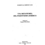 خرید و دانلود نسخه کامل کتاب La metateoría del positivismo jurídico