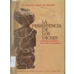 خرید و دانلود نسخه کامل کتاب La Persistencia de los Dioses: etnografía cronológica de los Andes venezolanos