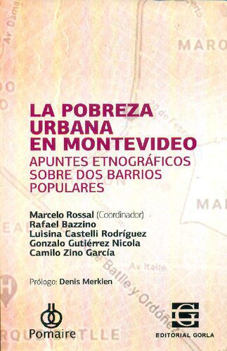 خرید و دانلود نسخه کامل کتاب La pobreza urbana en Montevideo. Apuntes etnográficos sobre dos barrios populares_690837477587d.jpeg خرید و دانلود نسخه کامل کتاب La pobreza urbana en Montevideo. Apuntes etnográficos sobre dos barrios populares