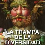 خرید و دانلود نسخه کامل کتاب La trampa de la diversidad: Cómo el neoliberalismo fragmentó la identidad de la clase trabajadora