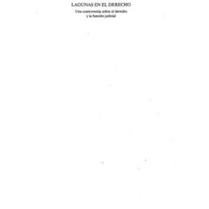 خرید و دانلود نسخه کامل کتاب Lagunas en el derecho: una controversia sobre el derecho y la función judicial