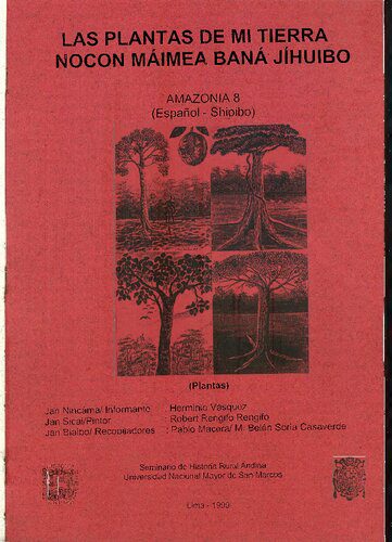 خرید و دانلود نسخه کامل کتاب Las plantas de mi tierra = Nocon máimëa baná jíhuibo (Nokon maimea bana jiwibo). Español – Shipibo (Pano)_6907fae800a9e.jpeg خرید و دانلود نسخه کامل کتاب Las plantas de mi tierra = Nocon máimëa baná jíhuibo (Nokon maimea bana jiwibo). Español – Shipibo (Pano)