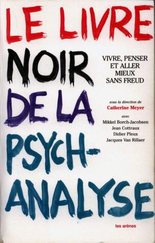 خرید و دانلود نسخه کامل کتاب Le livre noir de la psychanalyse_69068c8284cd9.jpeg خرید و دانلود نسخه کامل کتاب Le livre noir de la psychanalyse