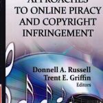 خرید و دانلود نسخه کامل کتاب Legislative Approaches to Online Piracy and Copyright Infrinement
