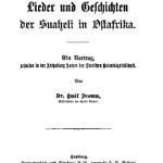 خرید و دانلود نسخه کامل کتاب Lieder und Geschichten der Suaheli in Ostafrika . Ein Vortrag, gehalten in der Abtheilung Aachen der Deutschen Kolonialgesellschaft
