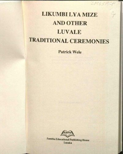 خرید و دانلود نسخه کامل کتاب Likumbi Lya Mize and other Luvale traditional ceremonies_690877e40593a.jpeg خرید و دانلود نسخه کامل کتاب Likumbi Lya Mize and other Luvale traditional ceremonies