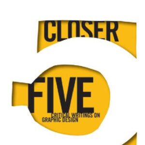 خرید و دانلود نسخه کامل کتاب Looking Closer 5: Critical Writings on Graphic Design (Bk. 5)