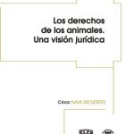 خرید و دانلود نسخه کامل کتاب Los derechos de los animales : una visión jurídica