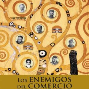 خرید و دانلود نسخه کامل کتاب Los Enemigos del Comercio III: Una Historia Moral de la Propiedad