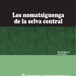 خرید و دانلود نسخه کامل کتاب Los nomatsiguenga (Arawak) de la selva central (Junín, Perú)