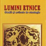 خرید و دانلود نسخه کامل کتاب Lumini etnice. Studii și articole de etnologie