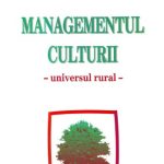 خرید و دانلود نسخه کامل کتاب Managementul culturii, universal rural