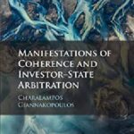 خرید و دانلود نسخه کامل کتاب Manifestations of Coherence and Investor-State Arbitration