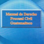 خرید و دانلود نسخه کامل کتاب Manual de Derecho Procesal Civil Guatemalteco. Volumen I. El juicio ordinario