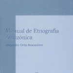 خرید و دانلود نسخه کامل کتاب Manual de etnografía amazónica