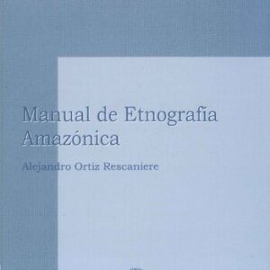 خرید و دانلود نسخه کامل کتاب Manual de etnografía amazónica