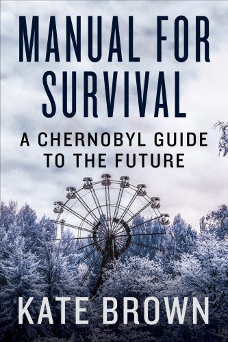 خرید و دانلود نسخه کامل کتاب Manual for Survival: A Chernobyl Guide to the Future_6906ab5eb6a6f.jpeg خرید و دانلود نسخه کامل کتاب Manual for Survival: A Chernobyl Guide to the Future
