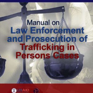 خرید و دانلود نسخه کامل کتاب Manual on Law Enforcement and Prosecution of Trafficking in Persons Cases