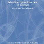 خرید و دانلود نسخه کامل کتاب Maritime Operations Law in Practice