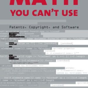 خرید و دانلود نسخه کامل کتاب Math You Can’t Use: Patents, Copyright, and Software