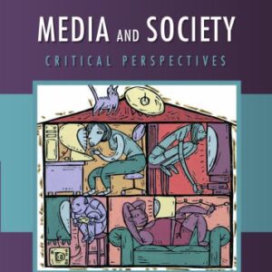 خرید و دانلود نسخه کامل کتاب Media and Society: Critical Perspectives