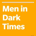 خرید و دانلود نسخه کامل کتاب Men in Dark Times