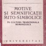 خرید و دانلود نسخه کامل کتاب Motive şi semnificaţii mito-simbolice în cultura tradiţională românească