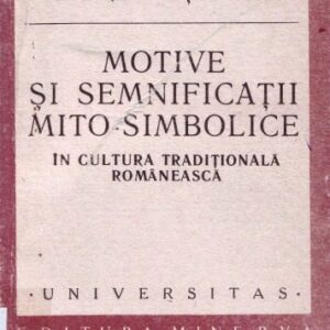 خرید و دانلود نسخه کامل کتاب Motive şi semnificaţii mito-simbolice în cultura tradiţională românească