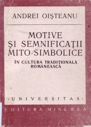 خرید و دانلود نسخه کامل کتاب Motive şi semnificaţii mito-simbolice în cultura tradiţională românească_690816121a4a8.jpeg خرید و دانلود نسخه کامل کتاب Motive şi semnificaţii mito-simbolice în cultura tradiţională românească