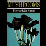 خرید و دانلود نسخه کامل کتاب Mushrooms: Psychedelic fungi