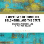 خرید و دانلود نسخه کامل کتاب Narratives of Conflict, Belonging, and the State: Discourse and Social Life in Post-War Ireland