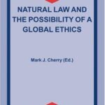خرید و دانلود نسخه کامل کتاب Natural Law and the Possibility of a Global Ethics