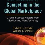 خرید و دانلود نسخه کامل کتاب New Methods of Competing in the Global Marketplace: Critical Success Factors from Service and Manufacturing (Resource Management)