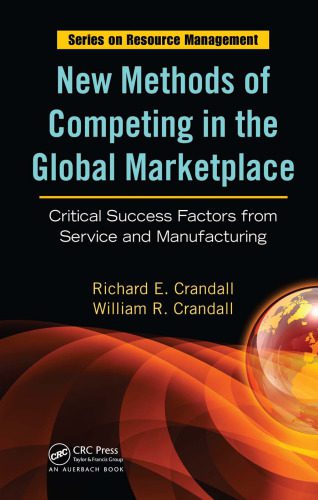 خرید و دانلود نسخه کامل کتاب New Methods of Competing in the Global Marketplace: Critical Success Factors from Service and Manufacturing (Resource Management)_6906cd661bb75.jpeg خرید و دانلود نسخه کامل کتاب New Methods of Competing in the Global Marketplace: Critical Success Factors from Service and Manufacturing (Resource Management)